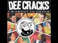 DEE CRACKS - I'm About To Crack (Methadones Cover)