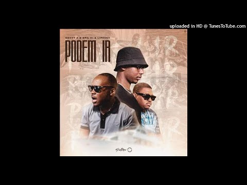 Deyyy Z - Podem Ir Ft. Ema Vi & LipeSky