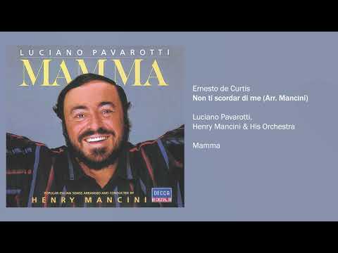 Luciano Pavarotti - Non ti scordar di me (Official Audio)