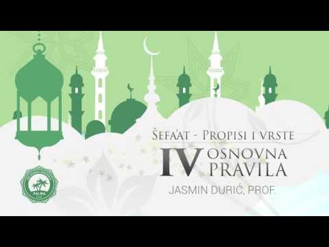Šefa’at - Propisi i vrste | Komentar IV osnovna pravila - Jasmin Duric, prof (IV - dio)