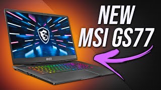 MSI’s 2022 Gaming Laptop Updates - NEW GS77!