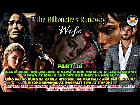 PART 36:  ANG HINDI INAASAHAN NI ELAIDA  NA GAGAWING PAGTANGGI SA KANYA NI VITTORIO