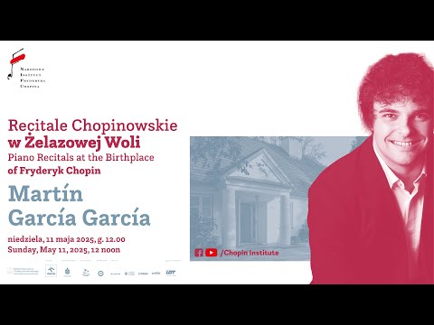 Sunday Chopin Recitals in Żelazowa Wola | Martín García García