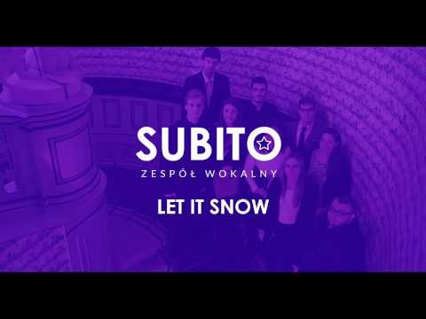 Zespół wokalny Subito - Let It Snow