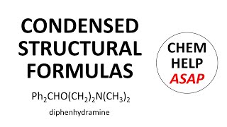 drawing condensed structural formulas