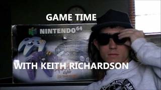 Game Time with Keith Richardson (N64)