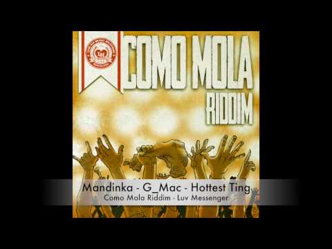 Mandinka ft G_Mac - Hottest Ting - Como Mola riddim 2017