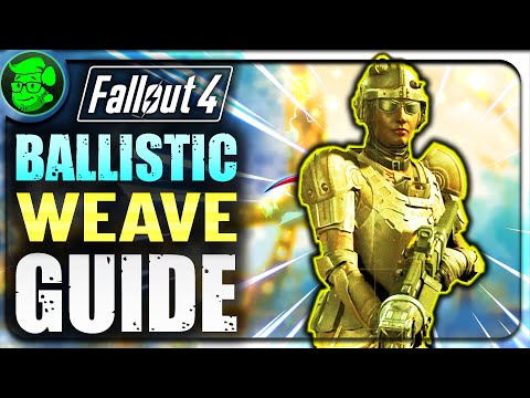 UNLOCK Ballistic Weave Now! Fallout 4