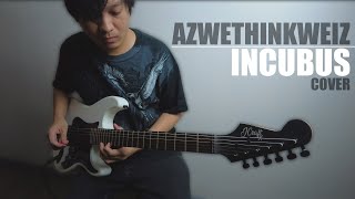 Incubus - Azwethinkweiz (guitar cover)