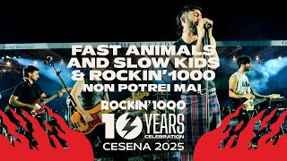 Fast Animals And Slow Kids & Rockin'1000 - Non Potrei Mai | Rockin'1000 10 Years Celebration