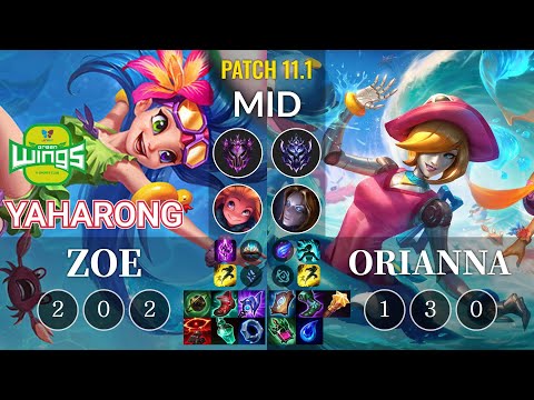 JAG Yaharong Zoe vs Orianna Mid - KR Patch 11.1