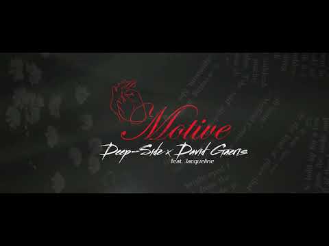 Deep-Side X David Gaeris - MOTIVE (feat. Jacqueline)