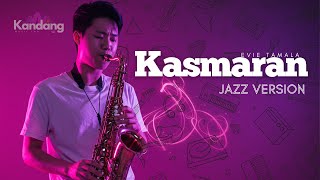 Download lagu 🎵 KASMARAN– EVIE TAMALA– JAZZ VERSION | KANDANG MUSIK LAB| DANGDUT LAWAS mp3 Download lagu 🎵 KASMARAN– EVIE TAMALA– JAZZ VERSION | KANDANG MUSIK LAB| DANGDUT LAWAS mp3