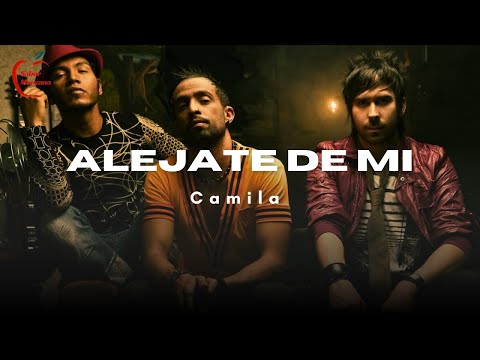 Camila - Aléjate De Mi  (letra)