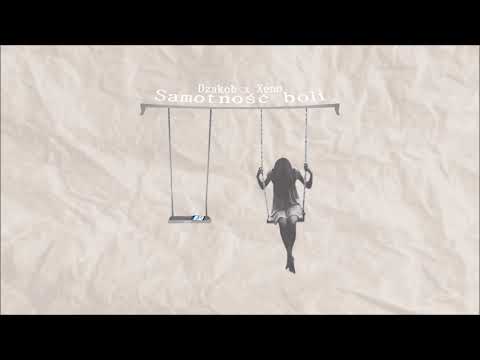 dzakob x Xeno - Samotność boli