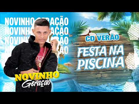 🔴 FESTA NA PISCINA - NOVINHO GERAÇÃO - VERÃO PAREDÃO 2024