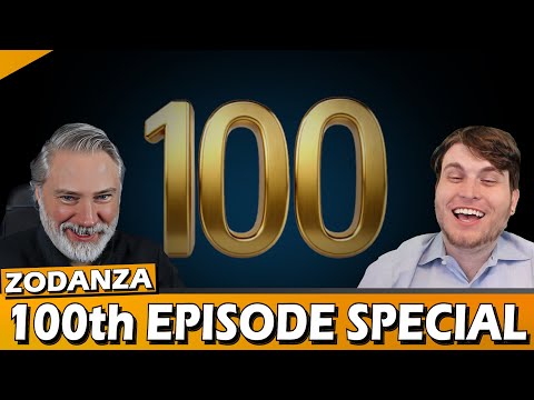 The Zodanza 100th Episode Extravaganza!