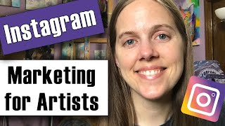 Instagram Marketing for Artists - My #1 Instagram Growth Strategy to Gain Followers & Sell Your Art