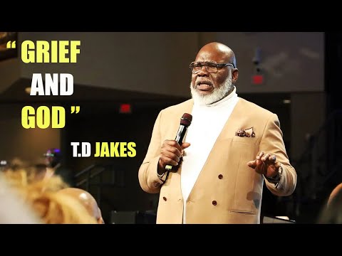 GRIEF AND GOD BEST MOTIVATIONAL VIDEO INSPIRED BY T.D JAKES