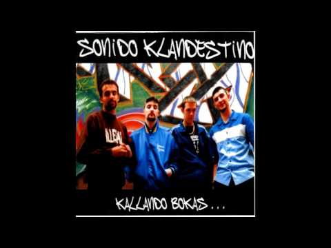 Sonido Klandestino  (Kallando Bokas 1999) Disco completo