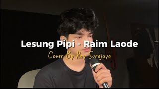 Download lagu Lesung Pipi - Raim Laode (Cover By Ray) mp3
