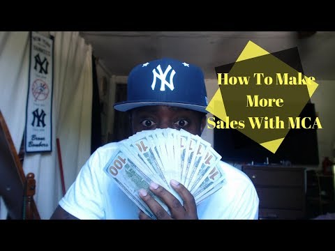 4 Amazing Tips!!! On How To Make More Sales Wtih MCA