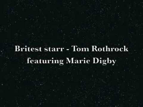 Britest Starr - Tom Rothrock featuring Marie Digby (lyric video)