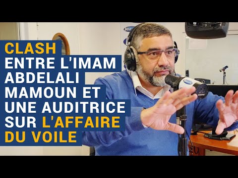 [L'Islam au Présent] Clash entre l'imam Abdelali Mamoun et une auditrice sur l'affaire du voile !