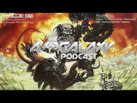 The History of The Hunt, An Interview With Peter Briggs – AvP Galaxy Podcast #130
