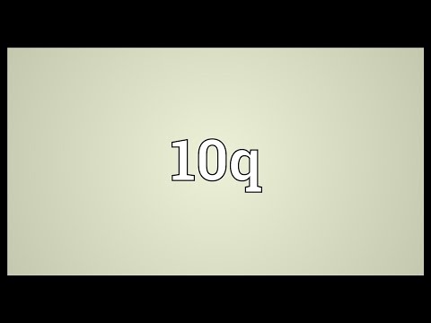 10q Meaning