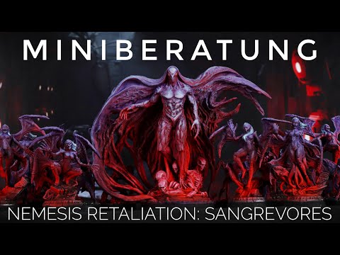 Miniberatung - Nemesis Retaliation Sangrevores