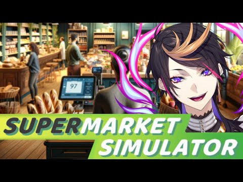 【Supermarket Simulator】shuper【NIJISANJI EN | Shu Yamino】