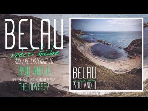 BELAU // YOU AND I ft. SZÉCSI BÖBE (OFFICIAL AUDIO)