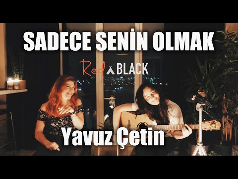 Sadece Senin Olmak Rednblack Cover ( Yavuz Çetin )