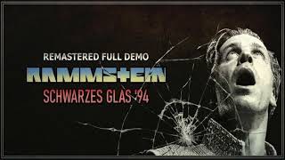 07. Rammstein - Schwarzes Glas &#39;94 (Remastered Full Demo)