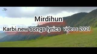 Download lagu Oh Kanghon Mirdihun    karbi new lyrics videos songs release 2021 mp3