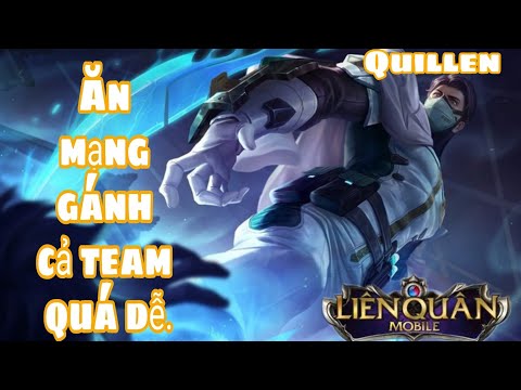Quillen ăn mạng gánh cả team quá dễ với 1 combo = 1 mạng AOV