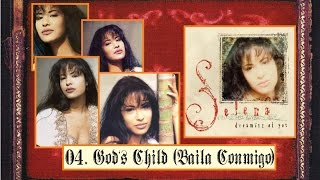 04 CD Dreaming Of You - Selena Quintanilla - God&#39;s Child (Baila Conmigo) (1995)