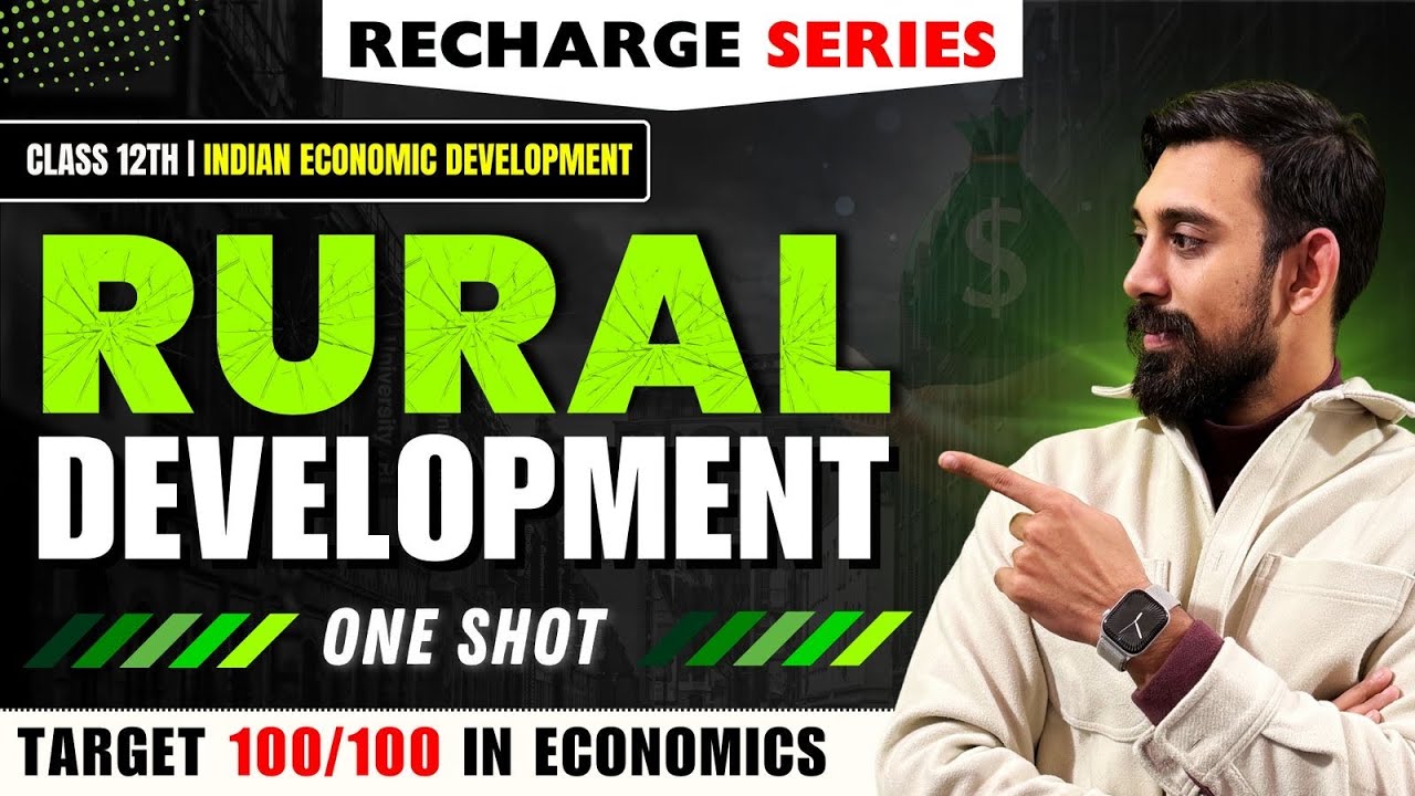 Recharge Chapter 5 | Rural Development | Indian Eco | Class 12 | Boards 2025