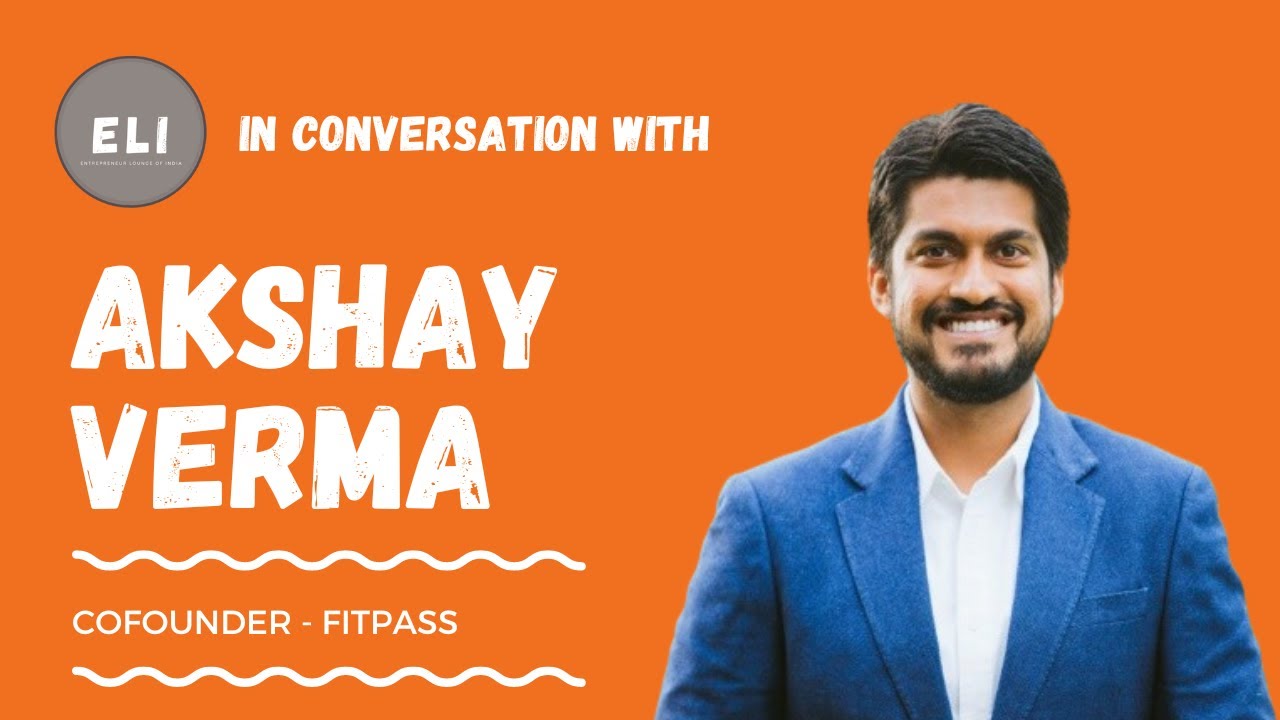 Akshay Verma's FITPASS: Redefining Fitness: Making Gyms Economical and Accessible for Everyone!