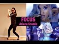 Ariana Grande 'FOCUS' Dance Tutorial ...