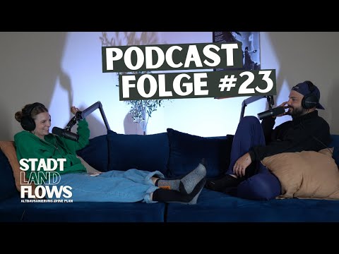 Zwischen Dickkopf & Nervenwrack – Altbausanierung ohne Plan #23 | Podcast