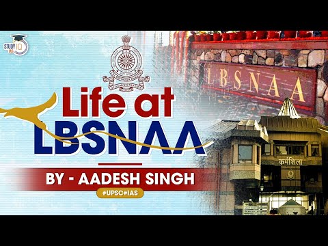 LBSNAA | IAS Academy | UPSC CSE | StudyIQ IAS: The Ultimate Guide