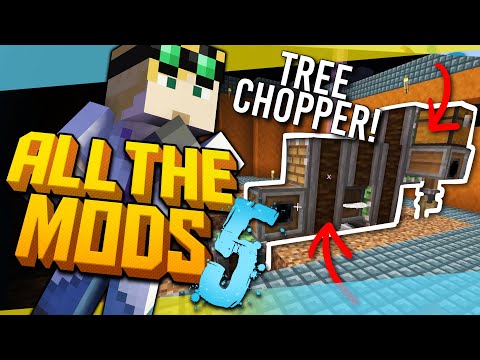 Minecraft All the Mods 5 - TREE CHOPPER & PLANTER #10 (Minecraft Mods)