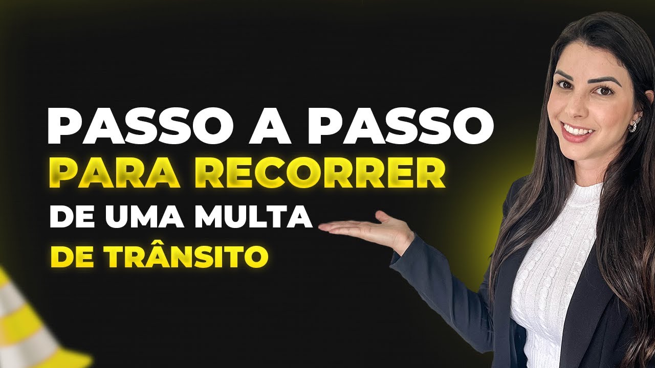 Como recorrer de uma multa de trânsito? Passo a passo definitivo para você!