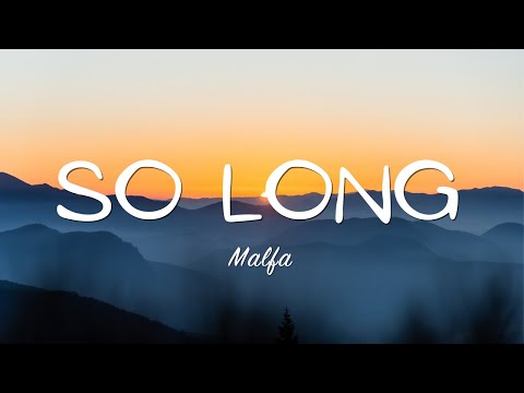Malfa - So Long (M.a.o.s. Beats Remix) + Lyrics 🎵