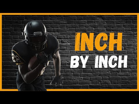 Any Given Sunday — Al Pacino Motivational Speech