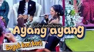 Download lagu ⚝ SILVY KUMALASARI ⚝ AYANG AYANG ⚝ GILANG AUDIO ⚝ SURUH TASIKMADU ⚝ mp3