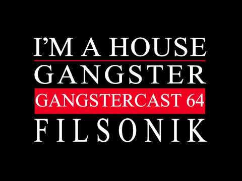 Gangstercast 64 - Filsonik