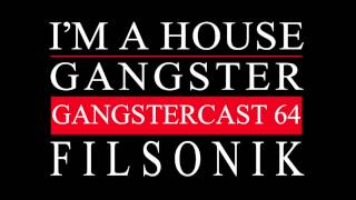 Gangstercast 64 - Filsonik